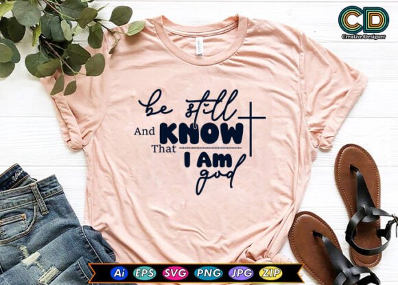 Be Still and Know That I Am God Graphics for Crafts