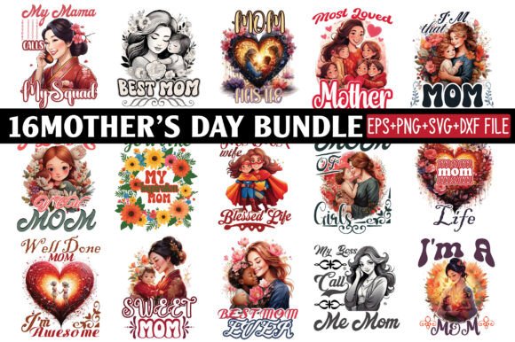 Mother s Day Bundle 16 Designs: Graphics for Crafts