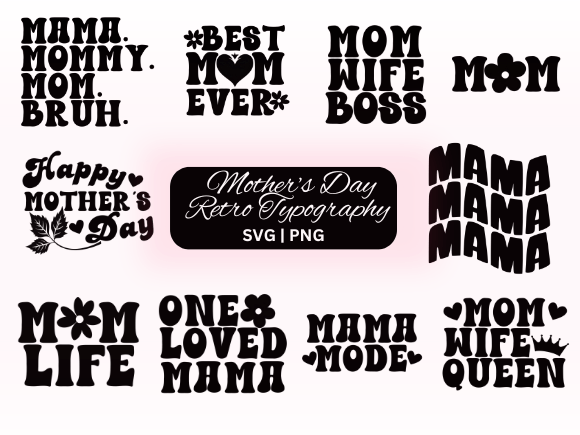Mother s Day Retro Typography Graphics for Crafts