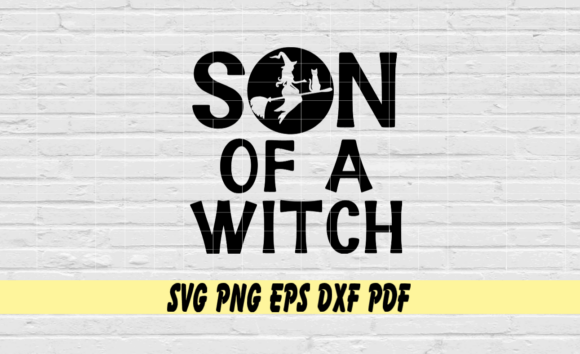 Son of a Witch Halloween Digital File Graphics and Crafts Review