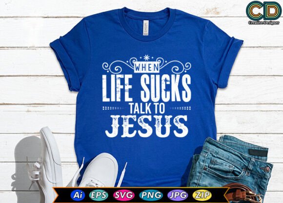 When Life Sucks Talk to Jesus Graphics and Crafts Review